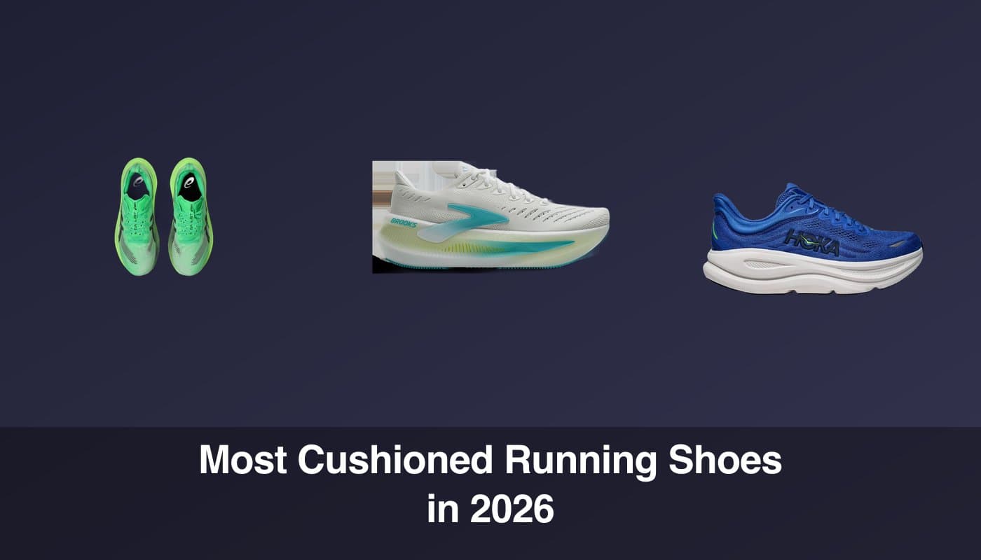 Most Cushioned Running Shoes for 2026